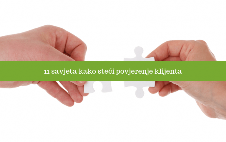 11 savjeta kako steći povjerenje klijenta