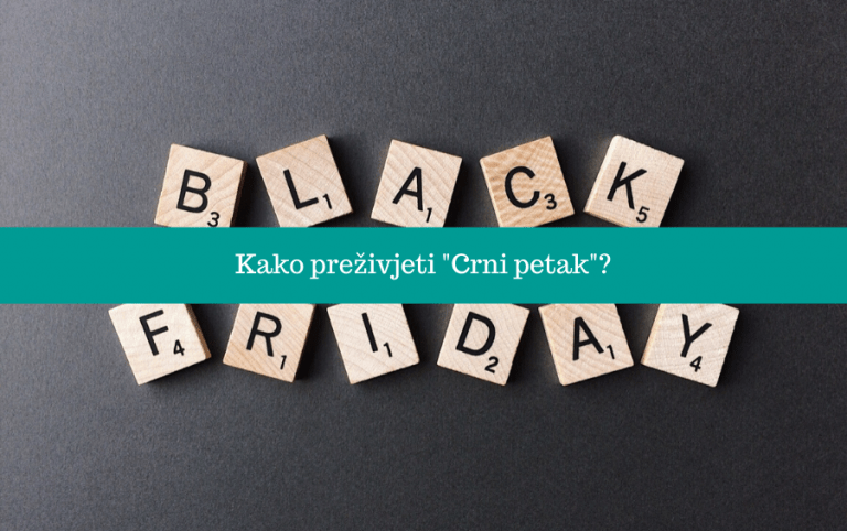 Kako preživjeti “Crni petak”