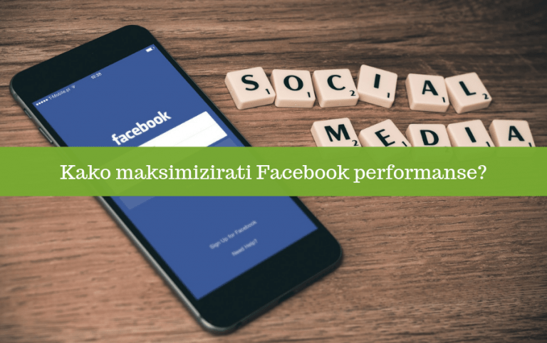Kako maksimizirati Facebook performanse?